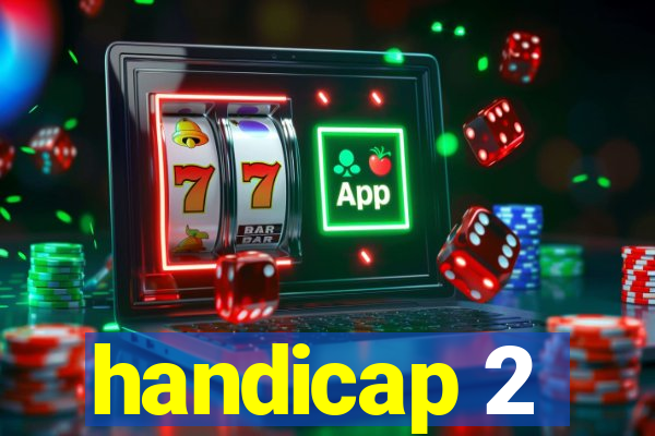 handicap 2