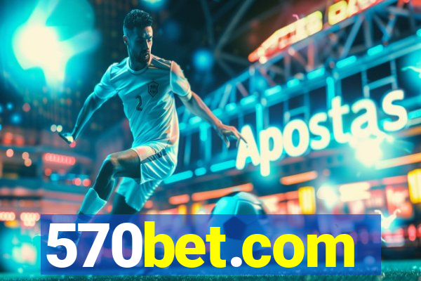 570bet.com