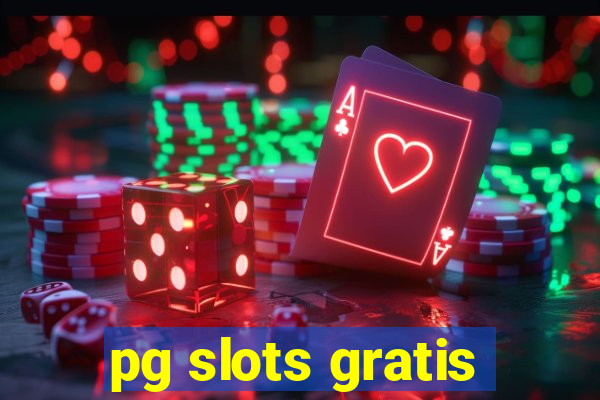 pg slots gratis