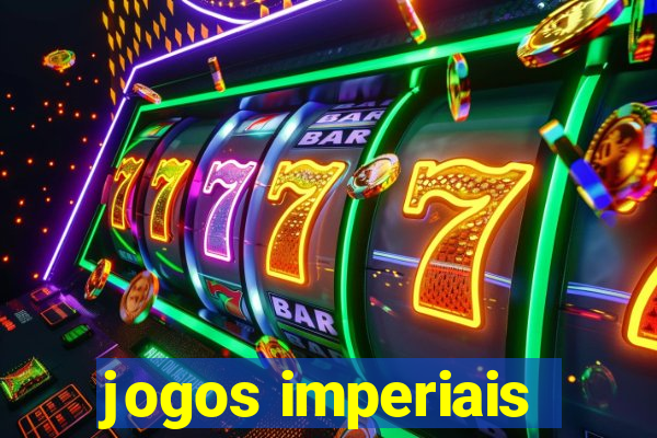 jogos imperiais