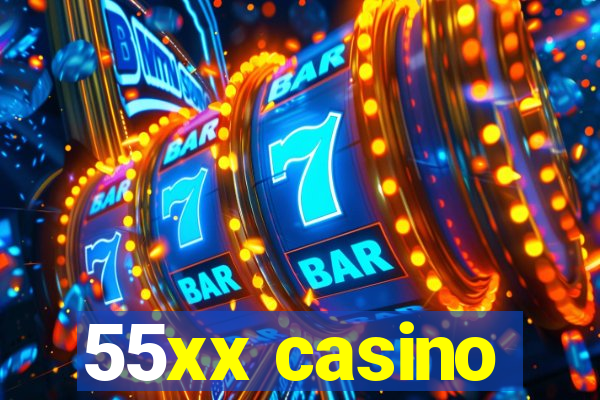 55xx casino