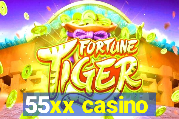 55xx casino