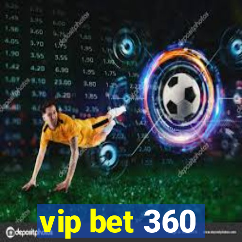 vip bet 360