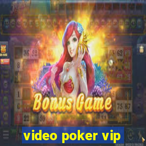 video poker vip