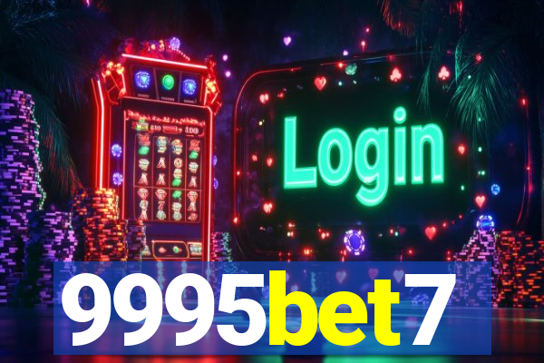 9995bet7