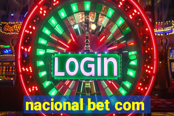 nacional bet com