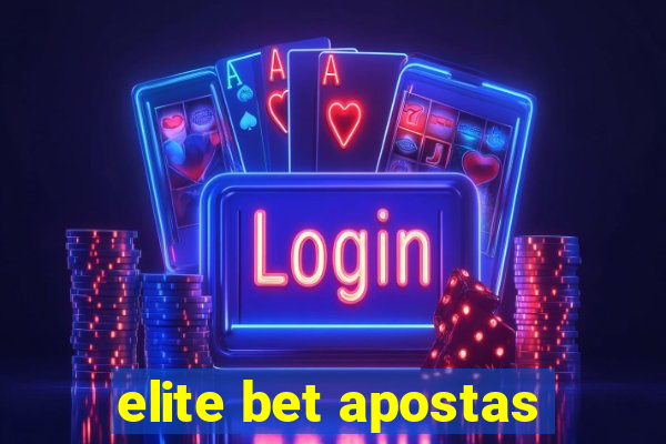 elite bet apostas