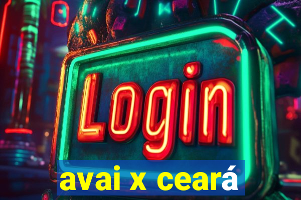 avai x ceará