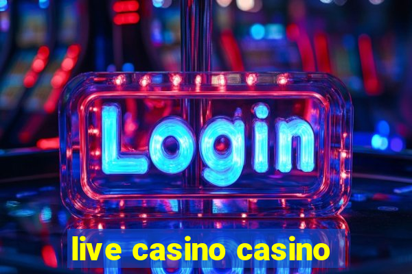 live casino casino