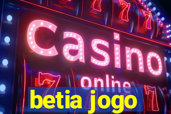 betia jogo