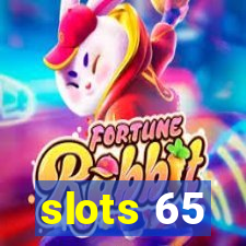 slots 65