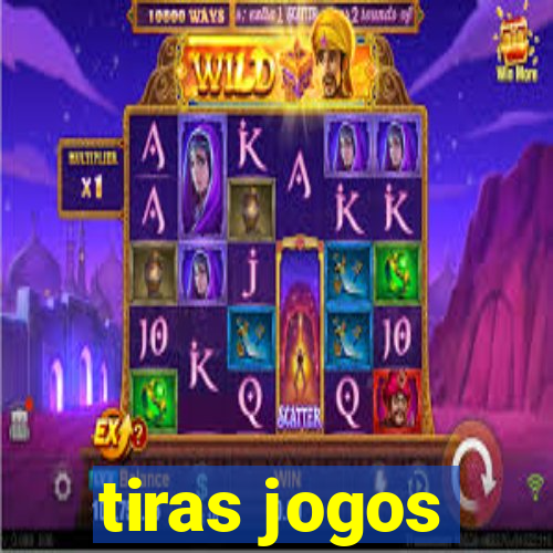 tiras jogos