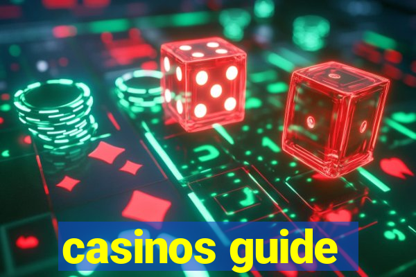 casinos guide