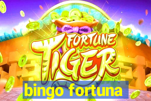 bingo fortuna