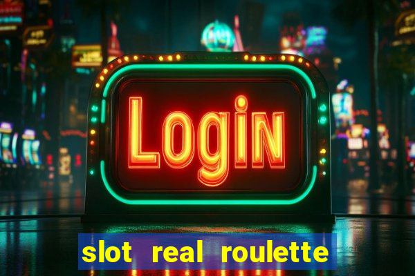 slot real roulette with george