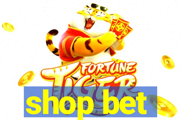 shop bet