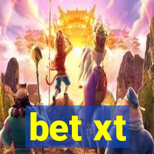 bet xt