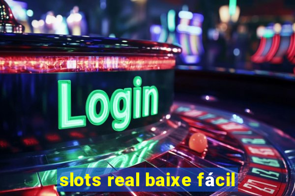 slots real baixe fácil