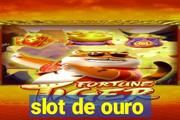 slot de ouro