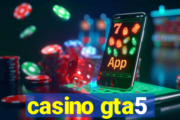 casino gta5