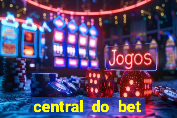 central do bet apostas online