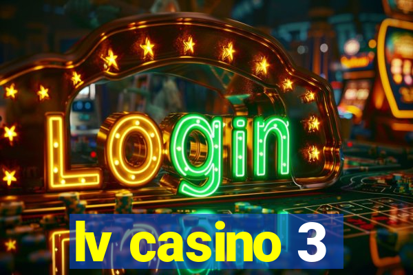 lv casino 3