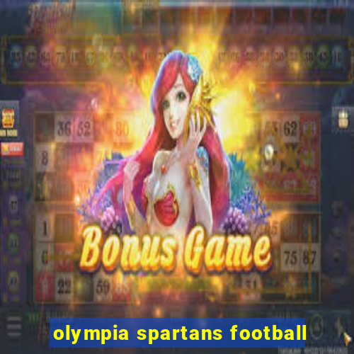 olympia spartans football