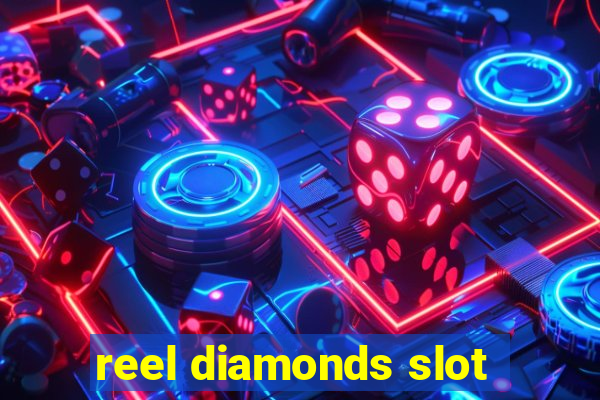 reel diamonds slot