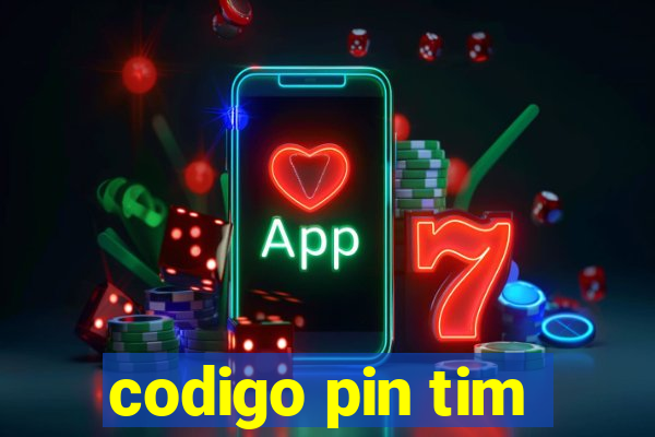 codigo pin tim