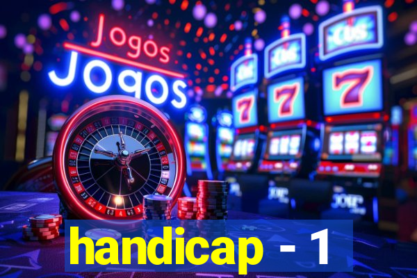 handicap - 1