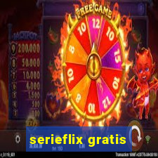 serieflix gratis