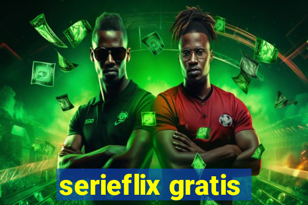 serieflix gratis