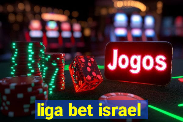 liga bet israel