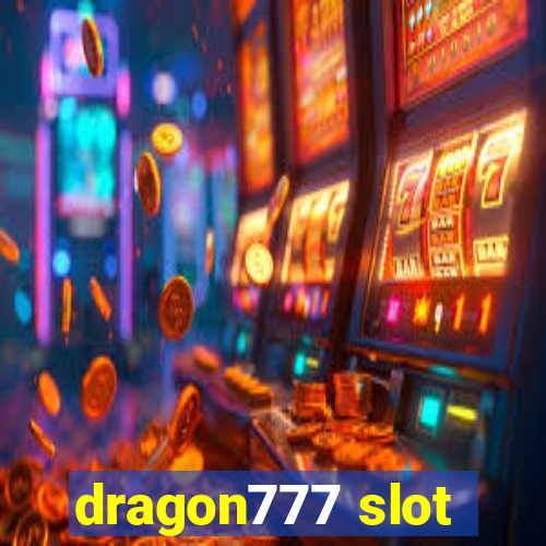 dragon777 slot