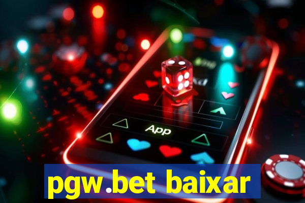 pgw.bet baixar