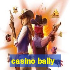 casino bally