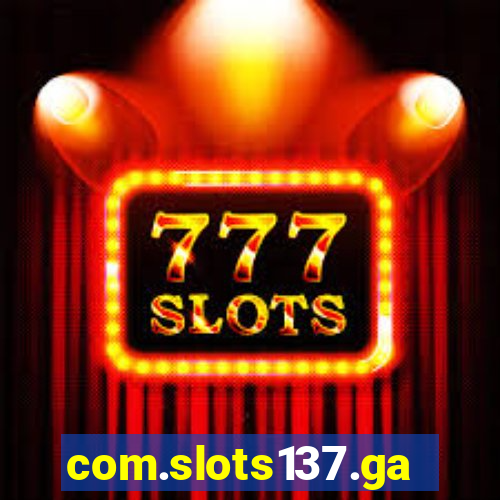 com.slots137.game