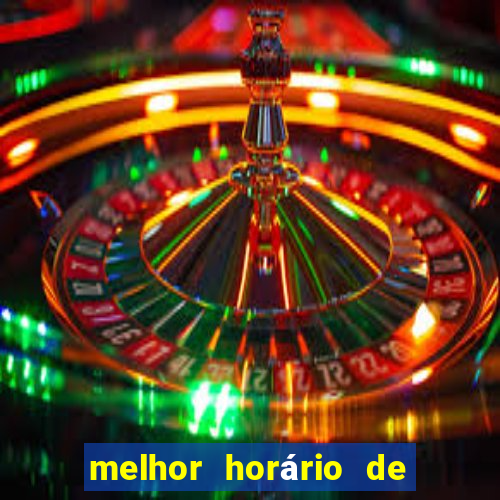 melhor horário de jogar fortune tiger