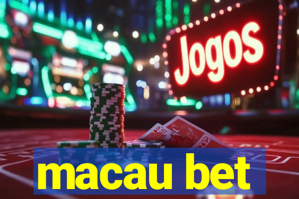 macau bet