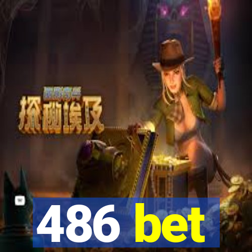 486 bet