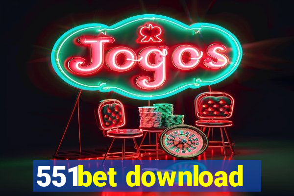 551bet download