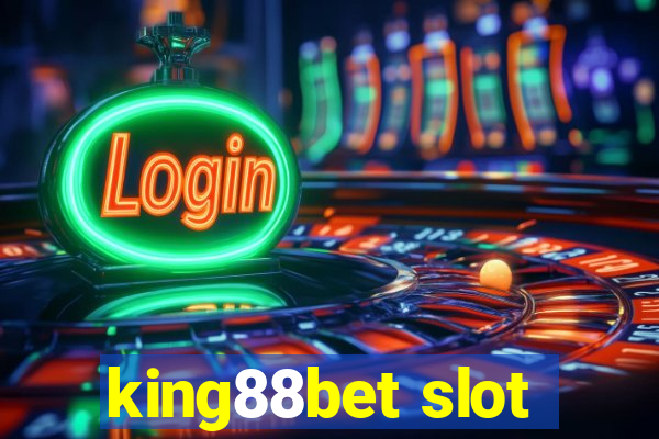 king88bet slot