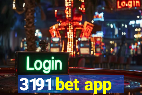 3191 bet app