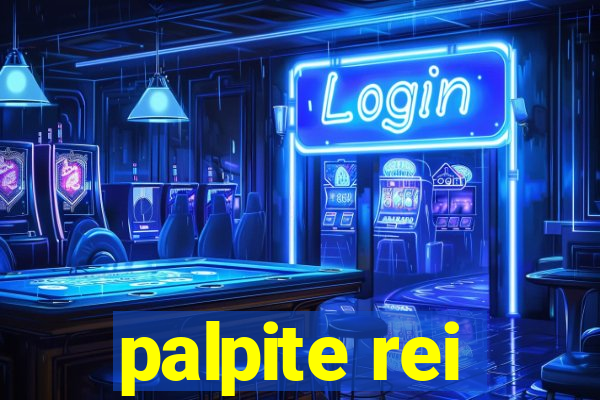 palpite rei