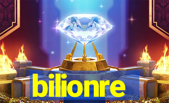 bilionre