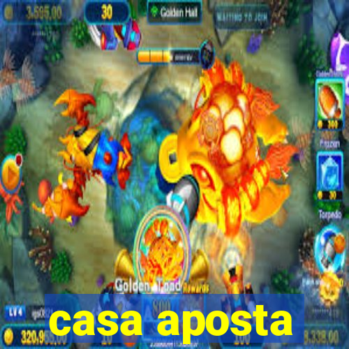 casa aposta