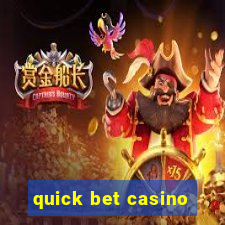 quick bet casino