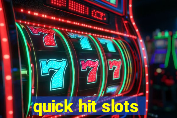 quick hit slots