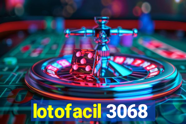 lotofacil 3068