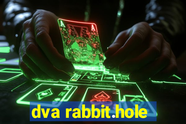 dva rabbit.hole